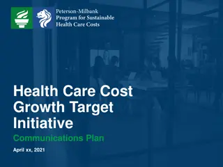 Health Care Cost Growth Target Initiative Communications Plan