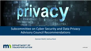 Cyber Security and Data Privacy Recommendations in Autonomous Vehicles