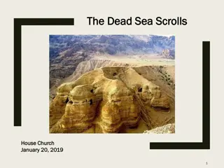 The Fascinating Discovery of the Dead Sea Scrolls in 1947