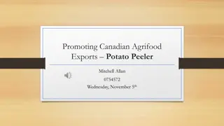 Promoting Canadian Agrifood Exports: Potato Peeler Insights