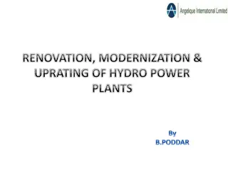 Renovation, Modernization, and Uprating of Hydro Power Plants