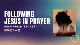 The Importance of Secret Prayer in the Life of Jesus