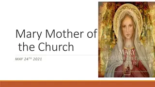 Honoring Mary Mother of the Church: A Reflection on Faith and Motherliness