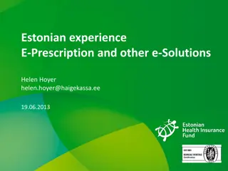 Revolutionizing Healthcare: Estonian E-Prescription and e-Solutions