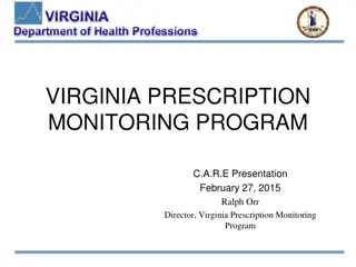 Virginia Prescription Monitoring Program Overview