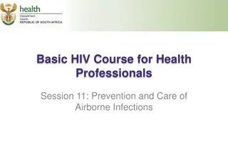 Prevention and Care of Airborne Infections in TB/HIV Settings