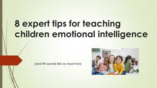 Expert Tips for Teaching Children Emotional Intelligence