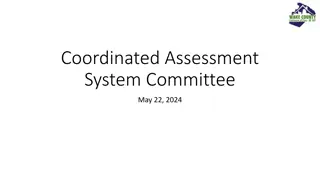 Coordinated Assessment System Committee Meeting Overview