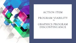 Graphics Program Discontinuance Process Overview