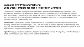 Engaging TPP Program Partners: Slide Deck Template for Tier 1 Replication Grantees