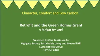 Character, Comfort, and Low Carbon Retrofit: Green Homes Grant Overview