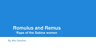 Myth of Romulus and Remus: From Founding Rome to the Rape of the Sabine Women