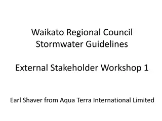 Waikato Regional Council Stormwater Guidelines Workshop Overview