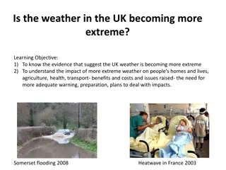 Evidence of Increasingly Extreme Weather Events in the UK