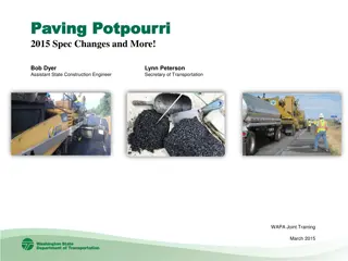 State Construction Engineer's Spec Changes in Paving Potpourri 2015