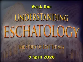 Eschatology: The Study of Last Things and Christ's Return