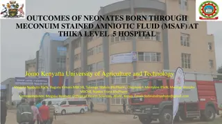 Outcomes of Neonates Born Through Meconium-Stained Amniotic Fluid at Thika Level 5 Hospital