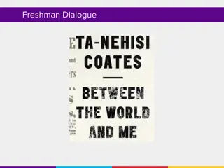 Reflections on Coates' Freshman Dialogue: Unveiling the American Dream