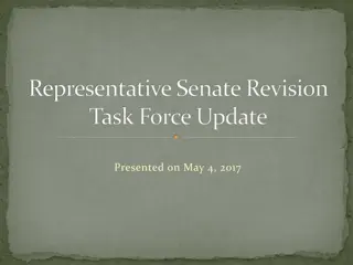 Senate Revision Task Force Update Analysis