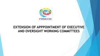 Extension of Appointment and Membership in Executive and Oversight Working Committees