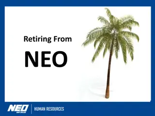 Retiring from NEO - Overview of Retirement Process and Benefits