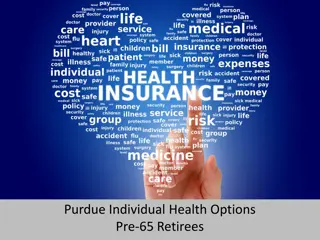 Purdue University Retirement Health Options for Pre-65 Retirees