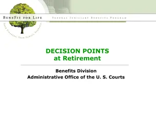 Retirement Decision Points and Benefits Overview