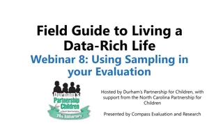 Field Guide to Data-Rich Life: Sampling in Evaluation