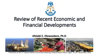 Review of Recent Economic and Financial Developments Presentation