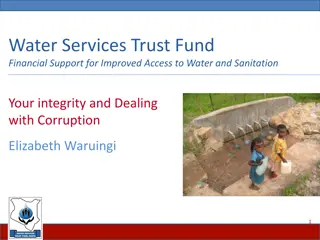 Enhancing Integrity in Water Services Trust Fund for Improved Access to Water and Sanitation