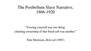 Postbellum Slave Narratives: Ownership and Freedom