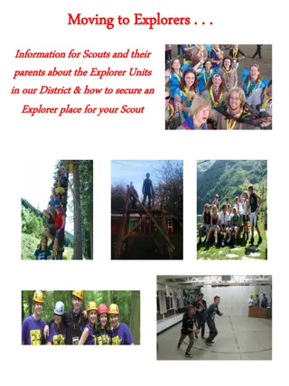 Moving to Explorers: Information for Scouts and Parents in our District