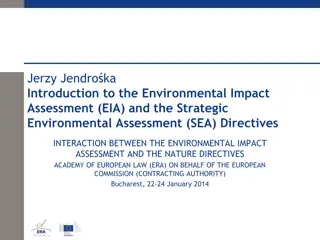 Overview of Environmental Impact Assessment and Strategic Environmental Assessment Directives