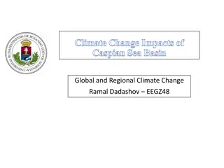 Impacts of Climate Change on the Caspian Sea Basin