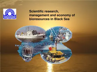 Scientific Research, Management, and Economy of Bioresources in the Black Sea