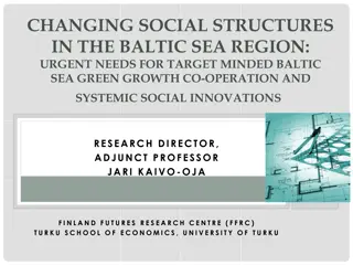 Transforming Social and Economic Structures in the Baltic Sea Region