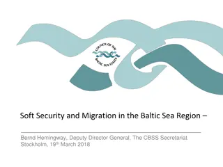 Soft Security and Migration Management in the Baltic Sea Region