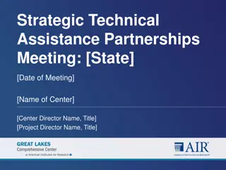 Strategic Technical Assistance Partnerships Meeting Overview