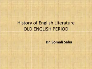 Overview of Anglo-Saxon Literature in Old English Period