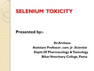 Selenium Toxicity in Animals: Sources, Mechanism, and Clinical Signs