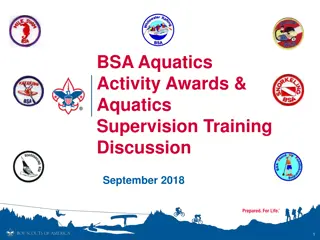 BSA Aquatics Activity Awards & Aquatics Supervision Training Overview