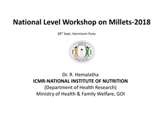 Nutrient Profile of Various Millets and Grains