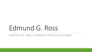 Senator Edmund G. Ross: Political Courage During the Reconstruction Era