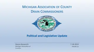 Michigan Association of County Drain Commissioners - Political and Legislative Update