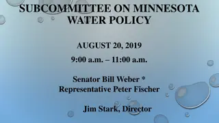 Subcommittee on Minnesota Water Policy Meeting Highlights