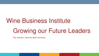 Wine Business Institute: Nurturing Future Leaders in the Wine Industry