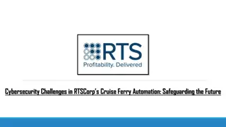 Cybersecurity Challenges in RTSCorp’s Cruise Ferry Automation Safeguarding the Future