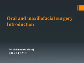 Overview of Oral and Maxillofacial Surgery by Dr. Mohammed Alaraji