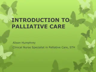 Overview of Palliative Care: History, Definition, and Aims