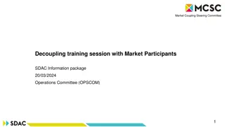 Market Coupling Steering Committee Decoupling Training Session